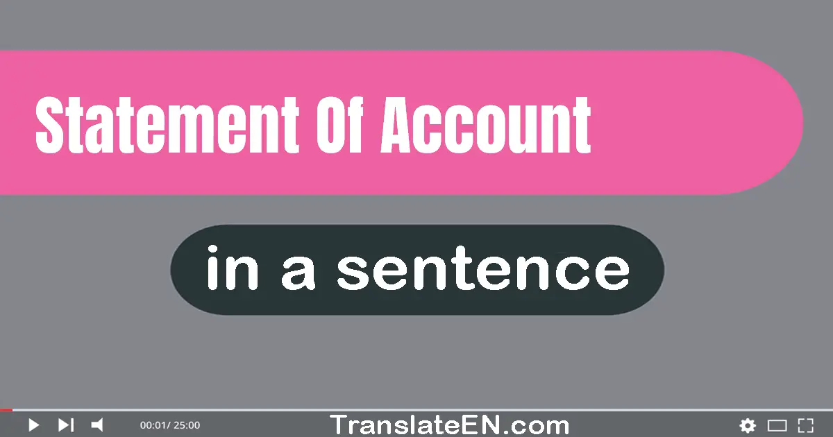 Statement Of Account in a sentence