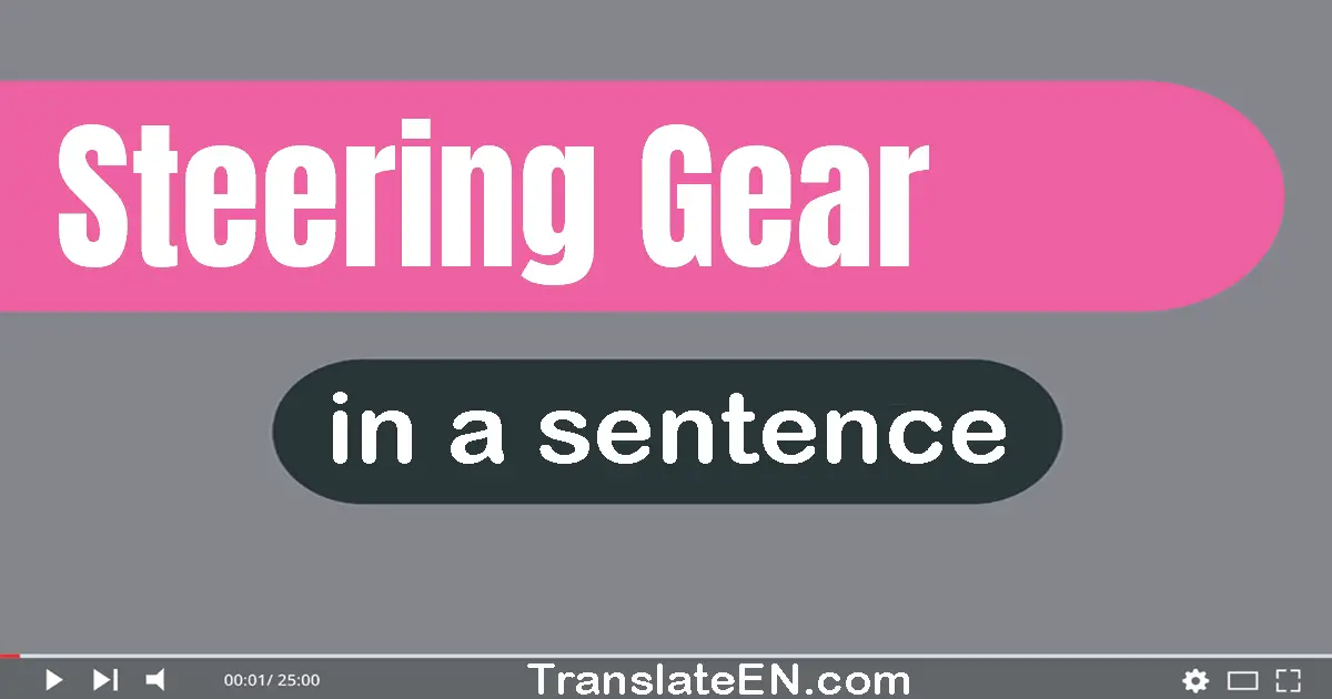 Steering Gear in a sentence