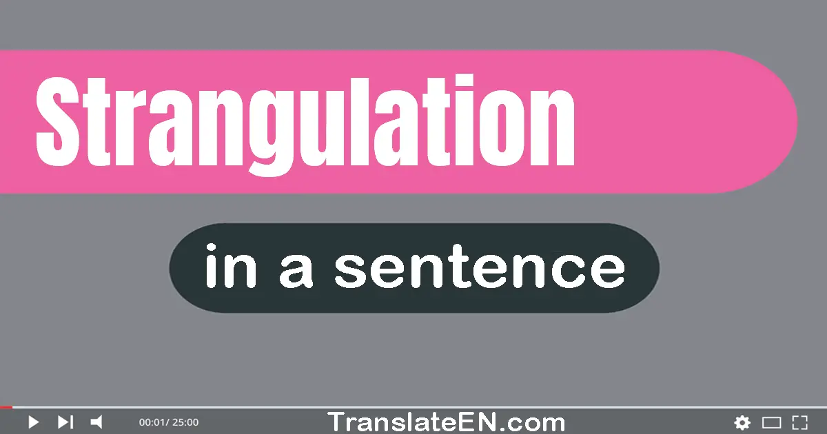 Strangulation in a sentence