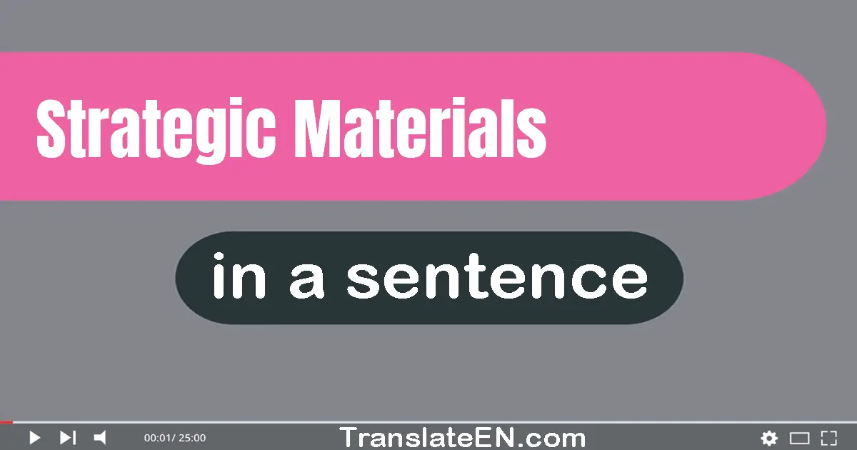 Strategic Materials in a sentence