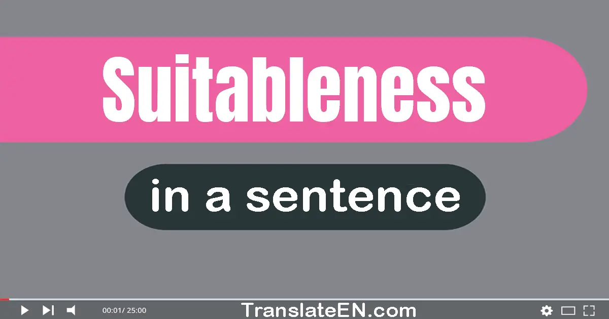 Suitableness in a sentence