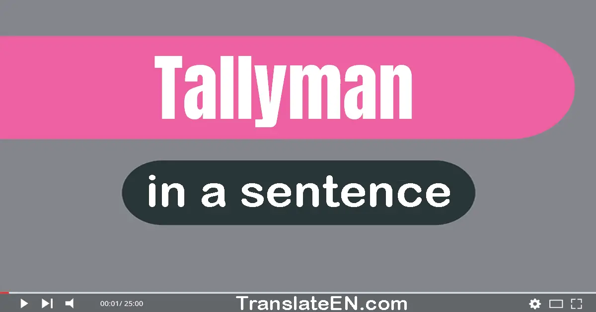 Tallyman in a sentence