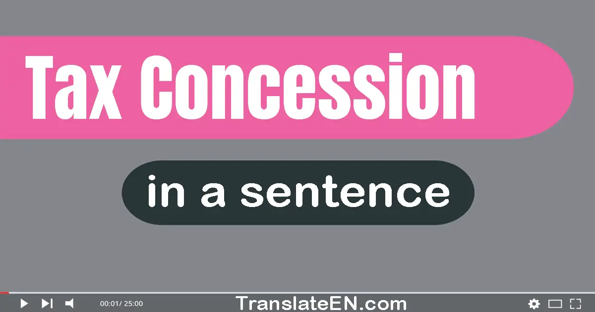 Tax Concession in a sentence