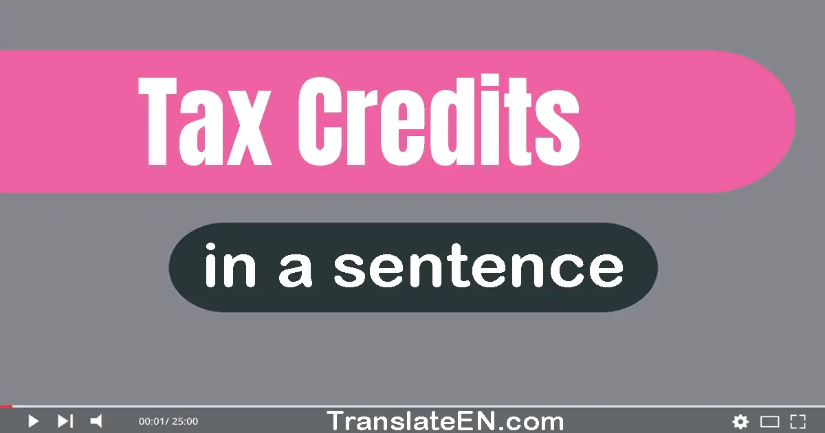 Tax Credits in a sentence