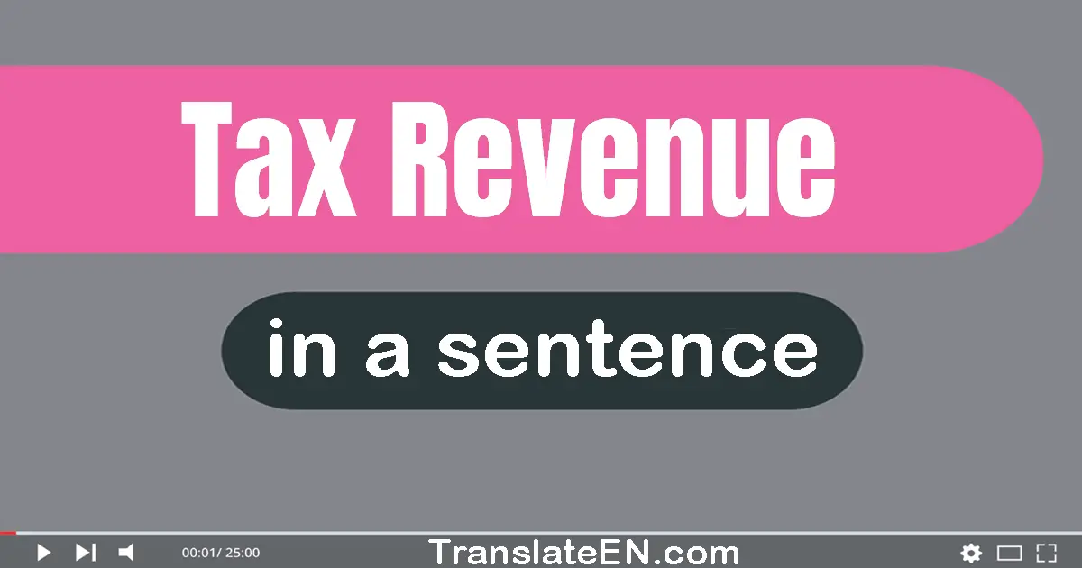 Tax Revenue in a sentence