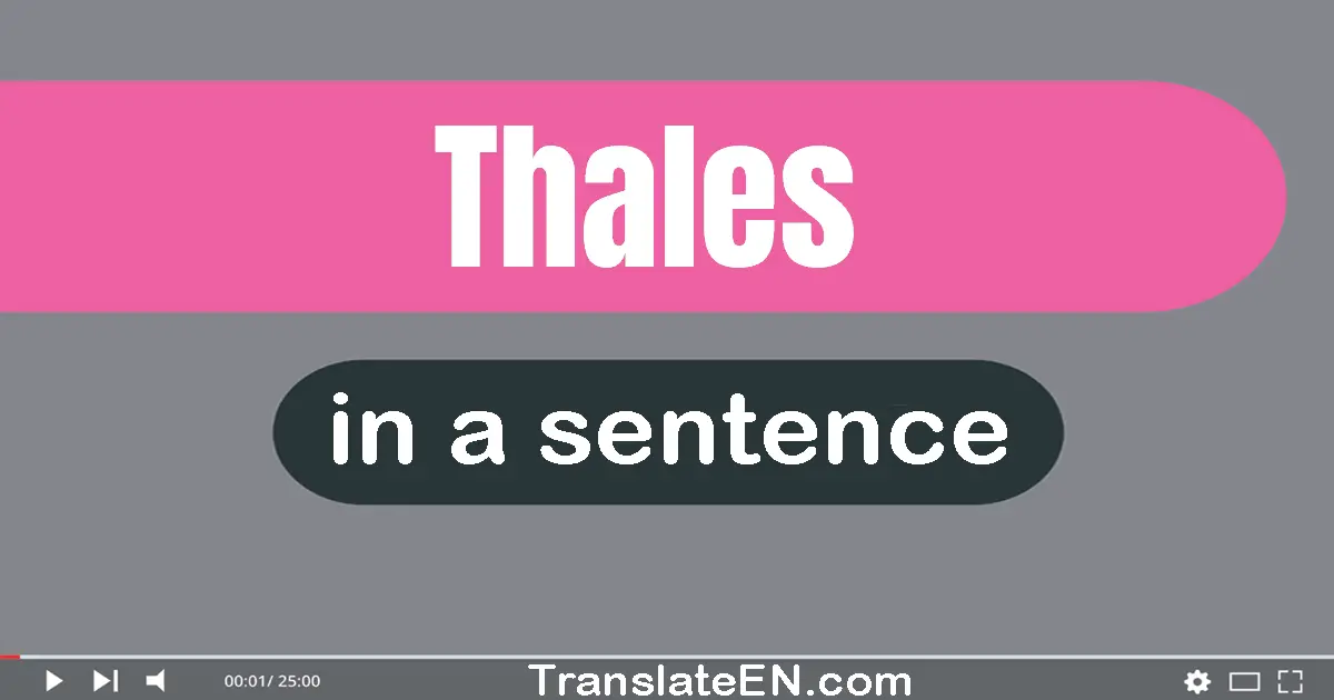 Thales in a sentence