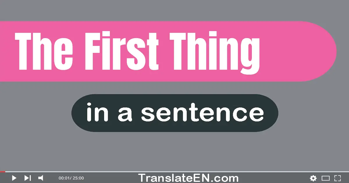 The First Thing in a Sentence