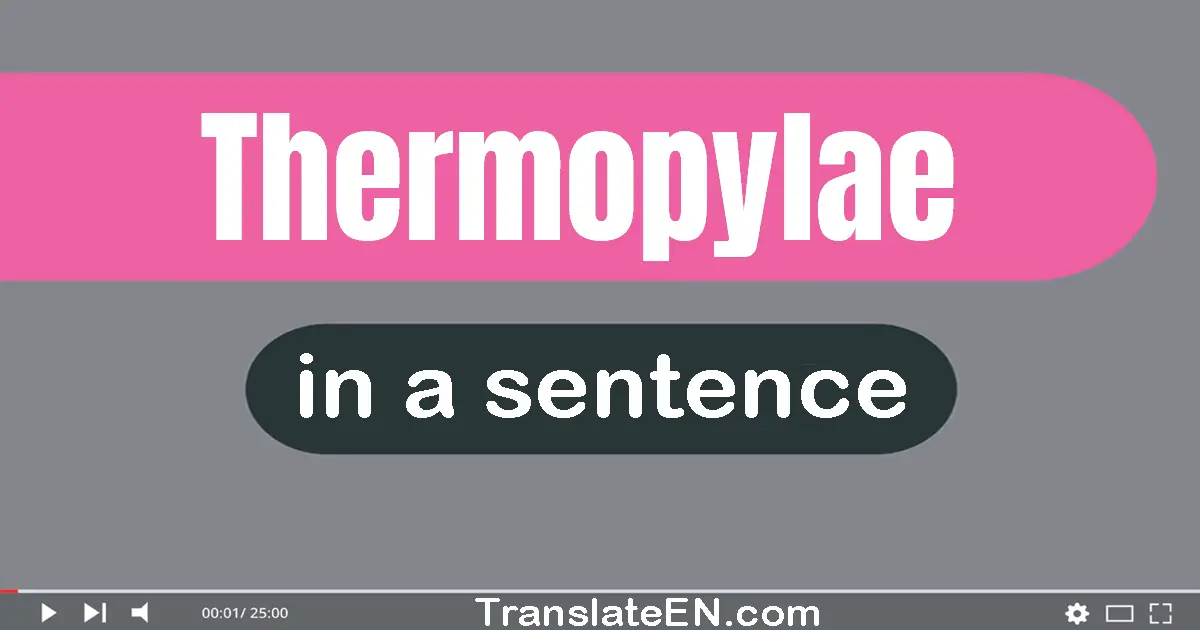 Thermopylae in a sentence