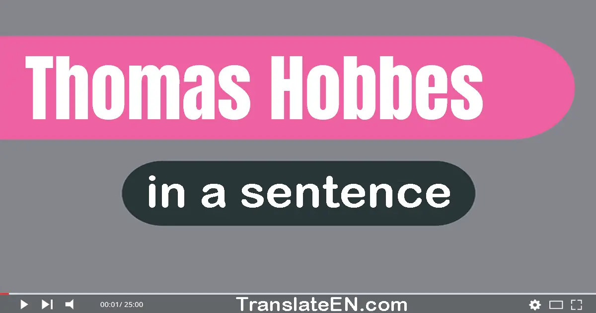 Thomas Hobbes in a sentence