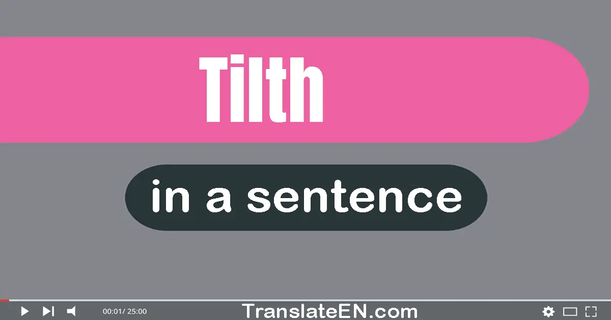 Tilth in a sentence