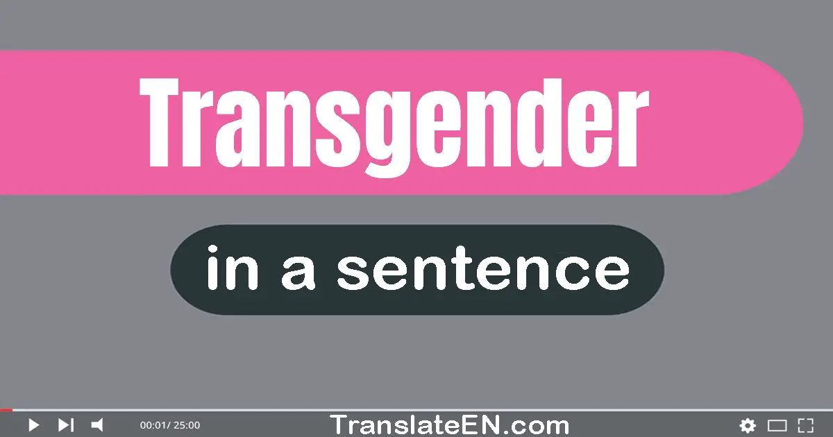 Transgender in a sentence