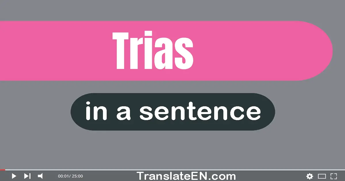 Trias in a sentence