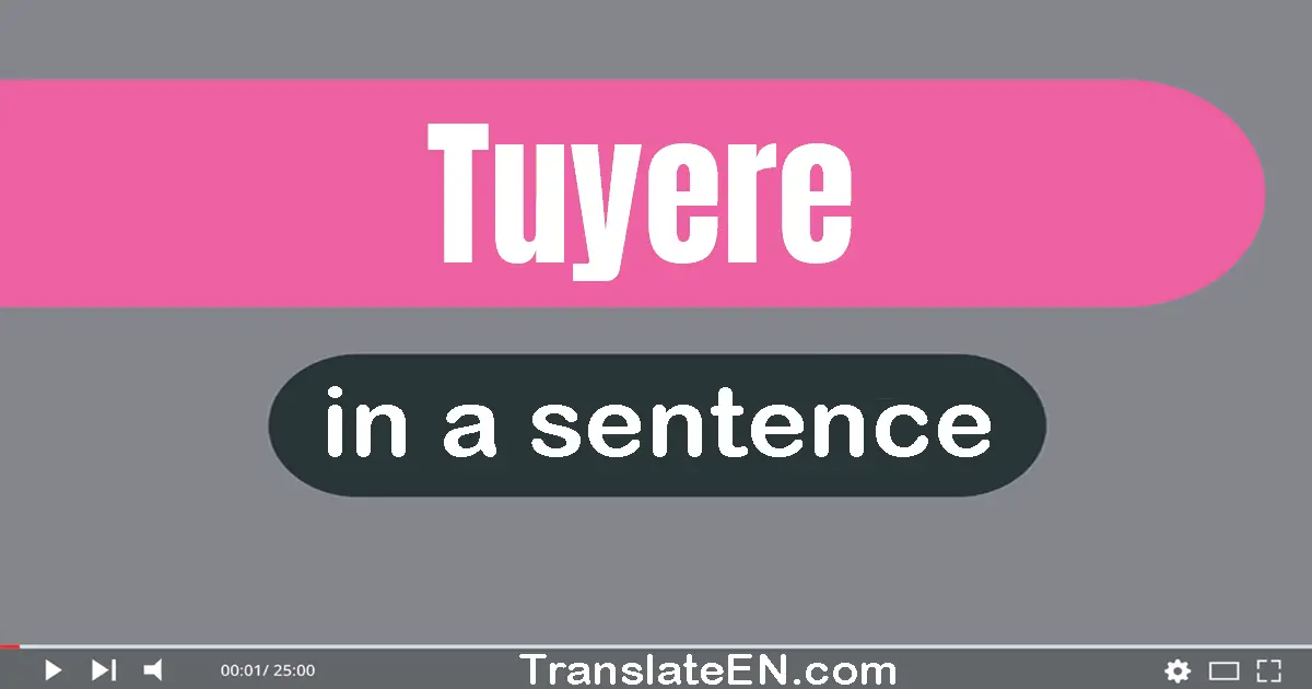 Tuyere in a sentence