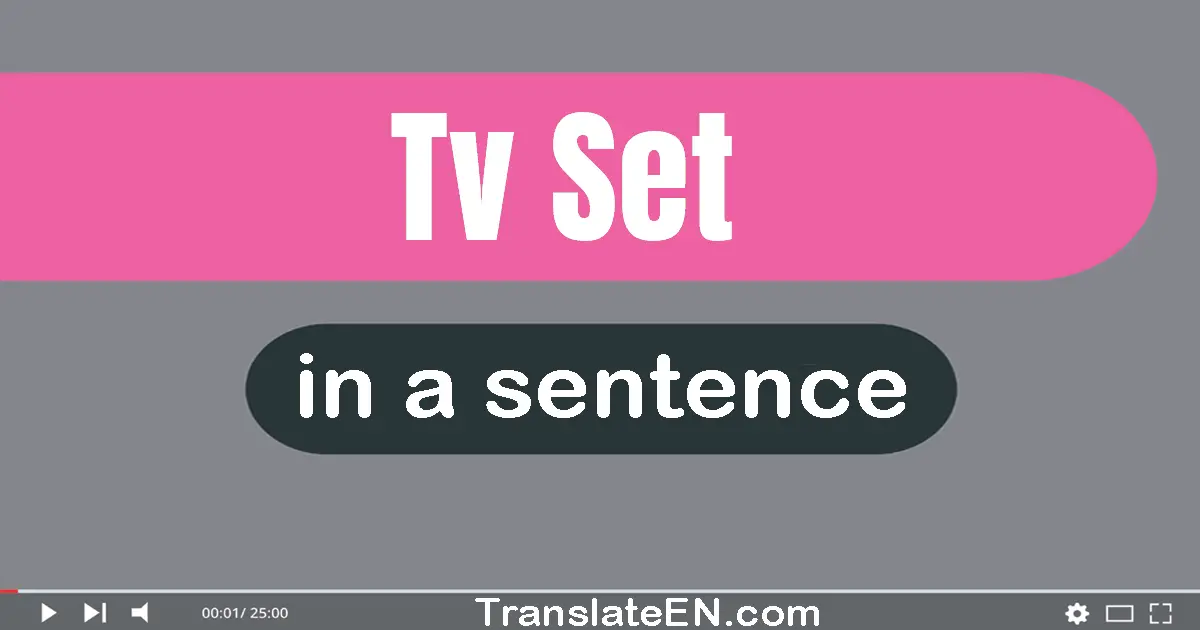 Tv Set in a sentence