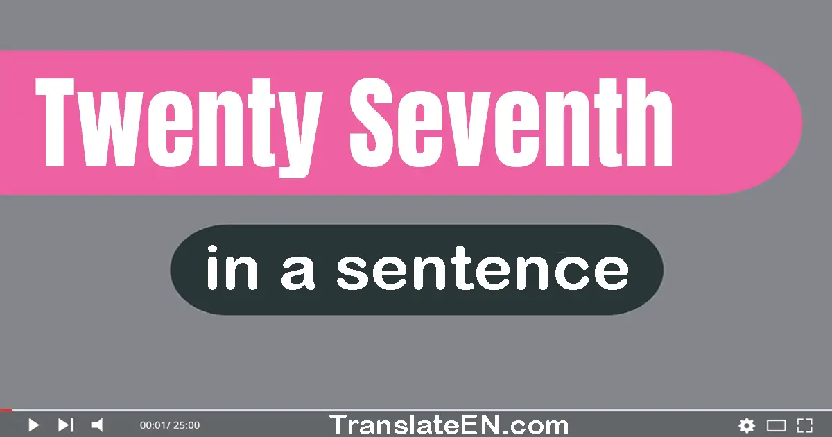 Twenty-seventh in a sentence