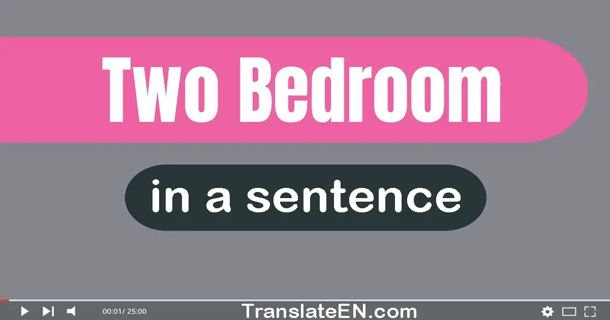 Two-bedroom in a sentence