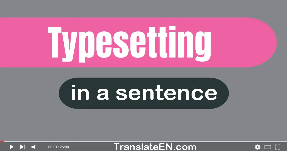 Typesetting in a sentence