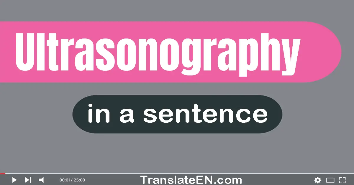 Ultrasonography in a sentence