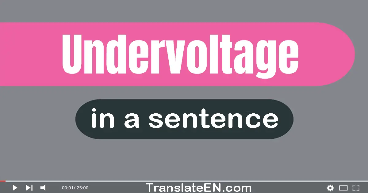 Undervoltage in a sentence