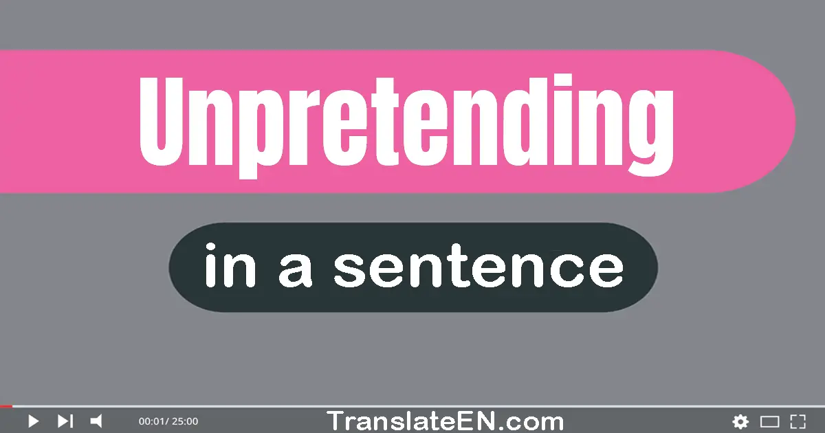 Unpretending in a sentence