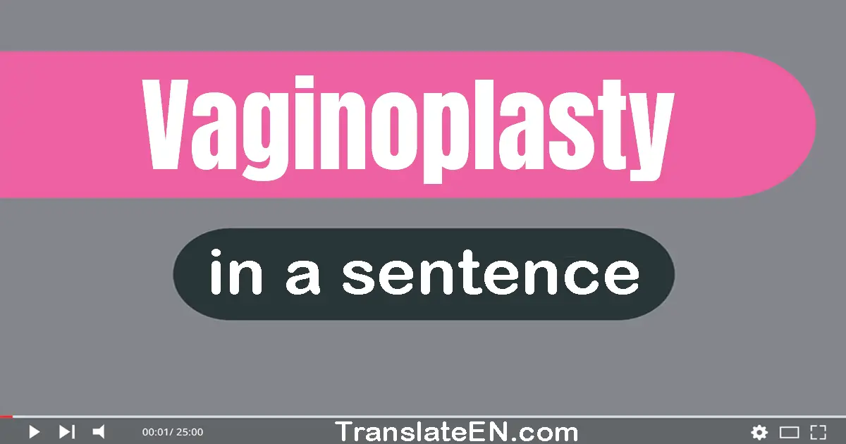 Vaginoplasty in a sentence