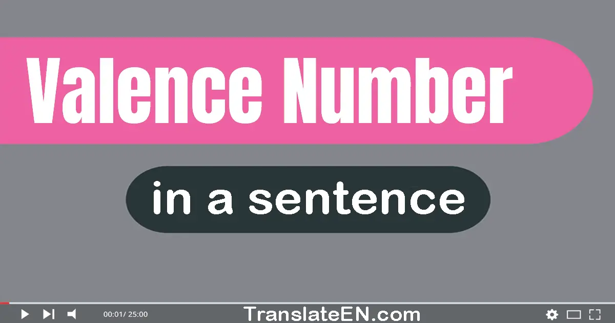 Valence Number in a sentence