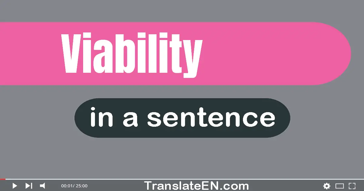 Viability in a sentence