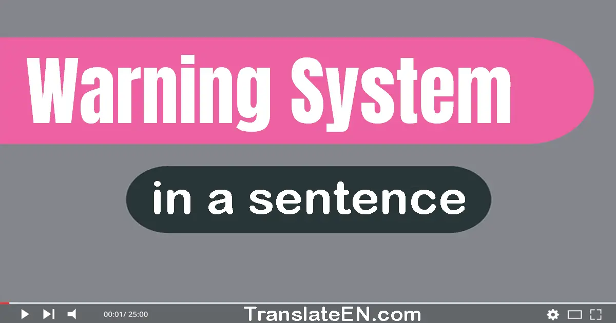 Warning System in a sentence