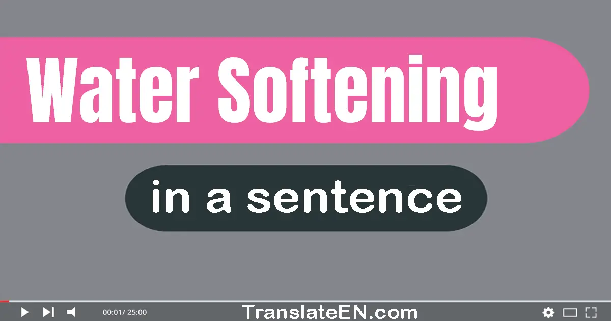 Water Softening in a sentence