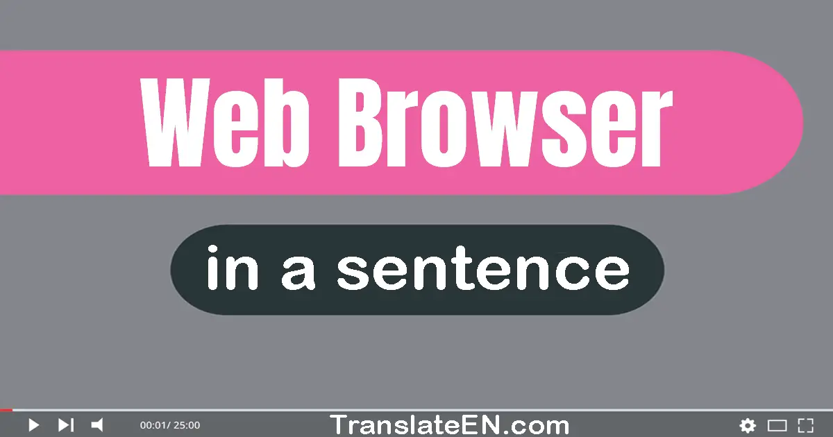 Web Browser in a sentence