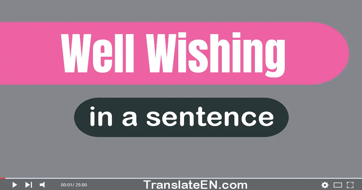 Well-wishing in a sentence