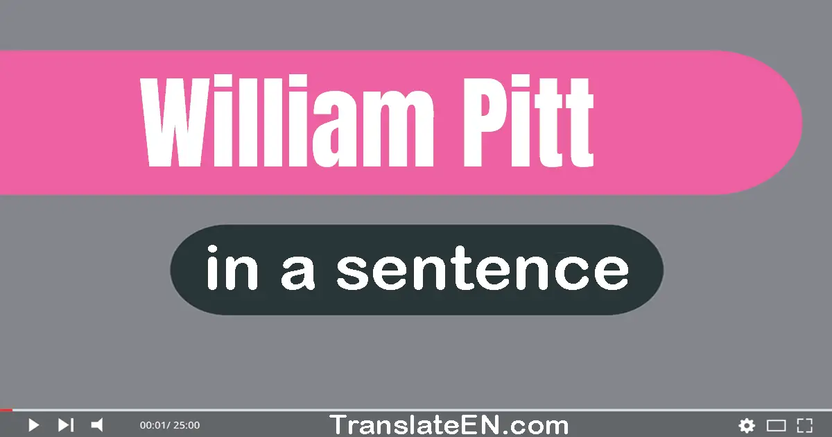 William Pitt in a sentence