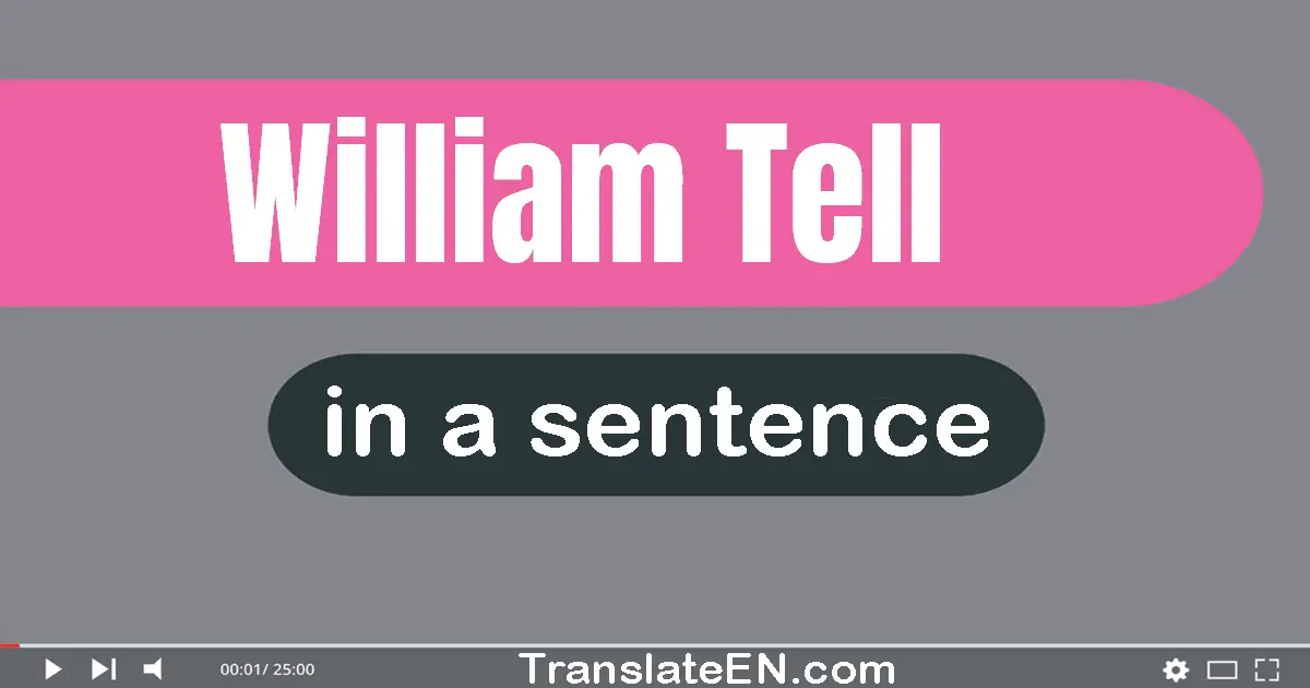 William Tell in a sentence