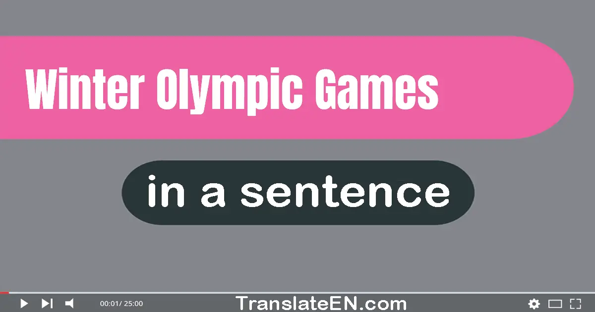 Winter Olympic Games in a sentence