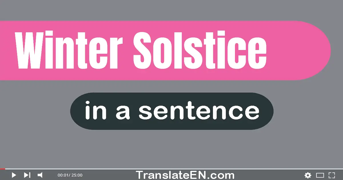 Winter Solstice in a sentence