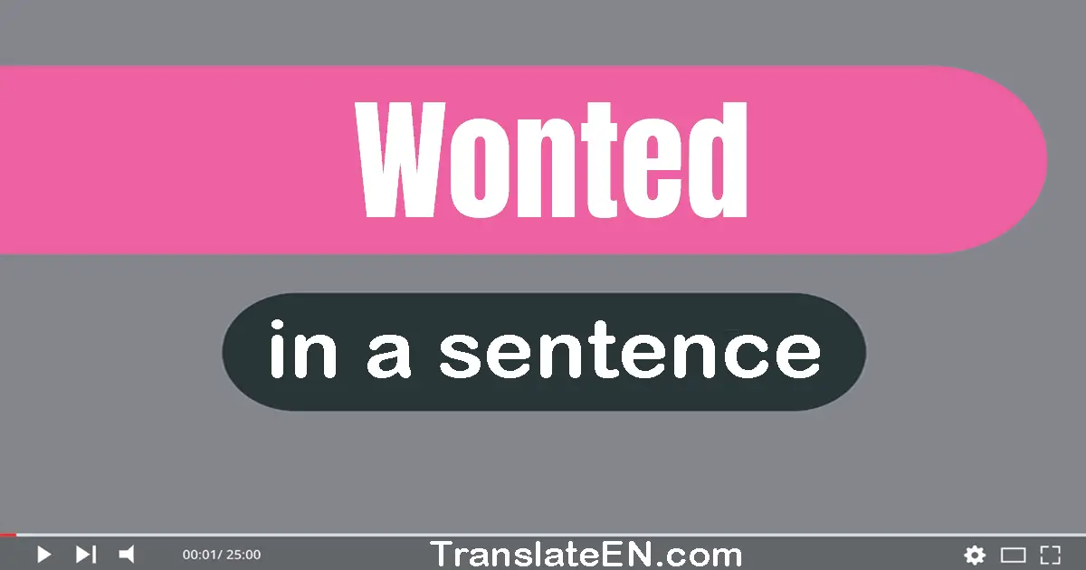 Wonted in a sentence