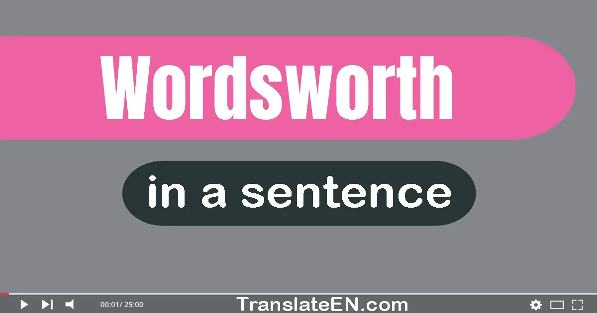 Wordsworth in a sentence