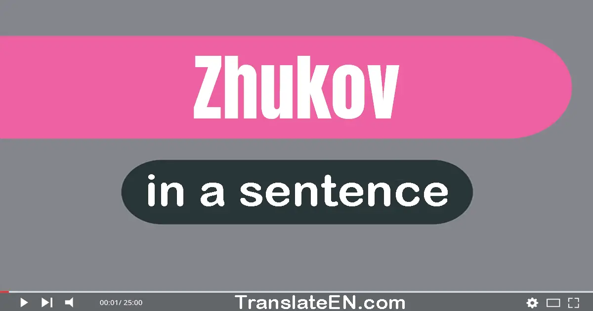 Zhukov in a sentence