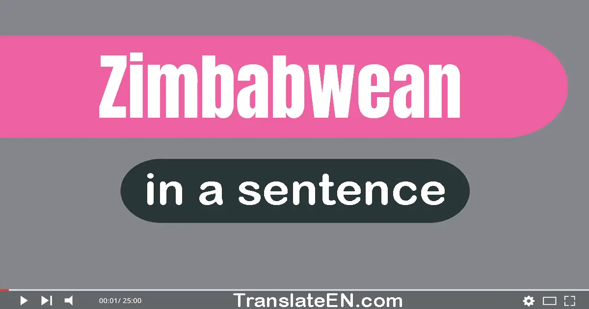 Zimbabwean in a sentence