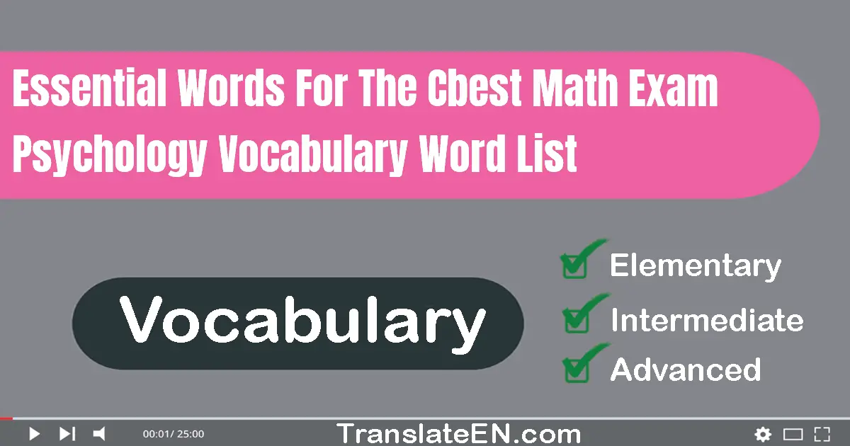 Essential Words For The CBEST Math Exam Psychology Vocabulary Word List