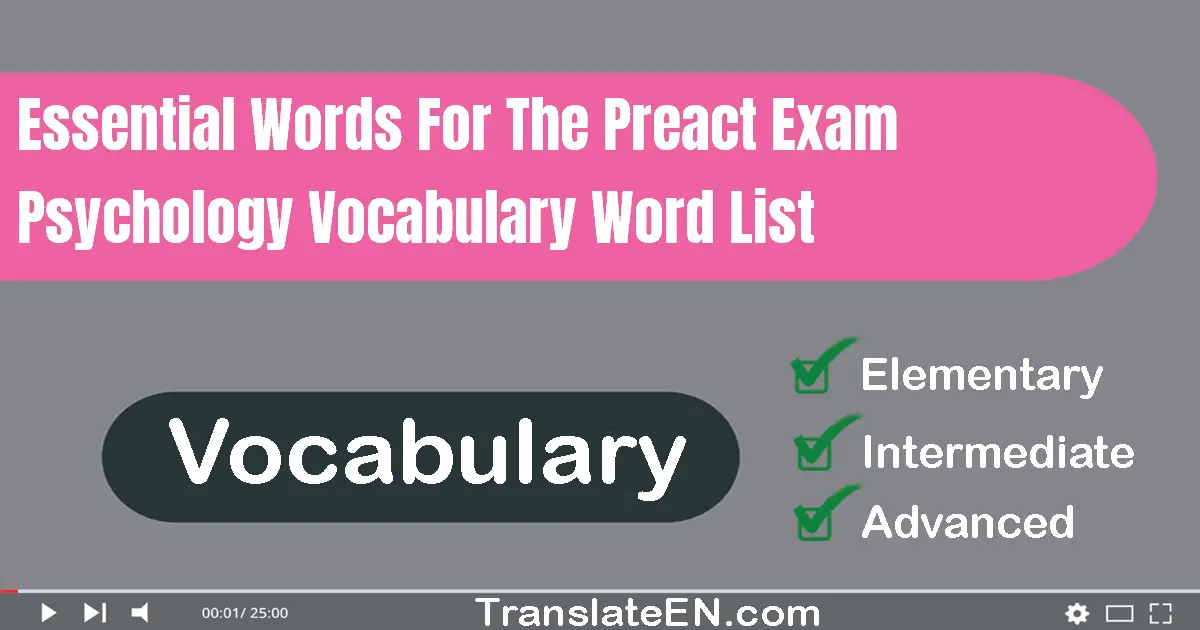 Essential Words For The PreACT Exam Psychology Vocabulary Word List