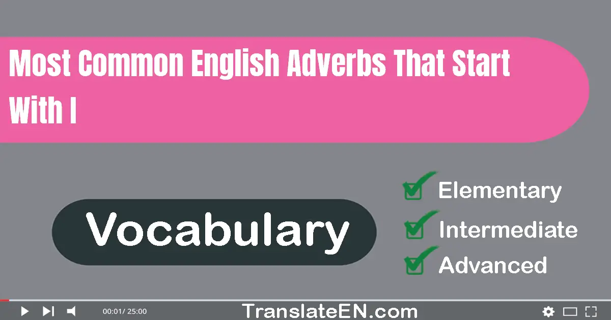 Most Common English Adverbs That Start With 