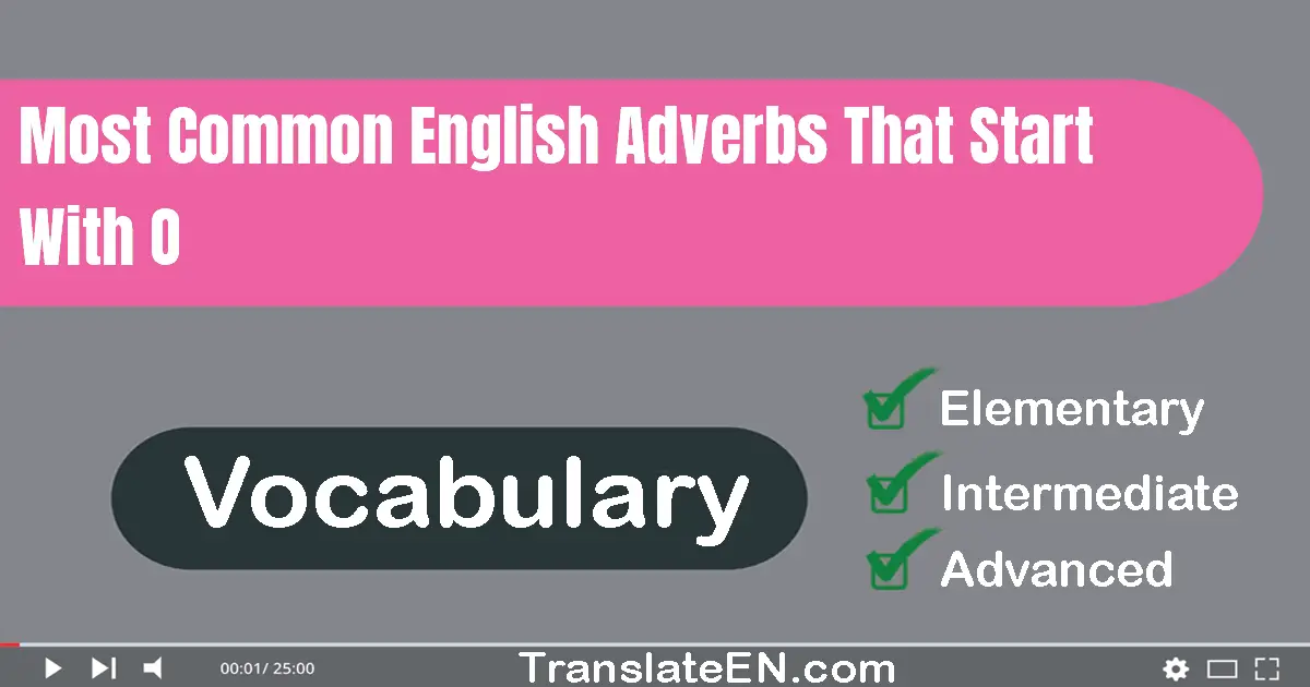 Most Common English Adverbs That Start With 