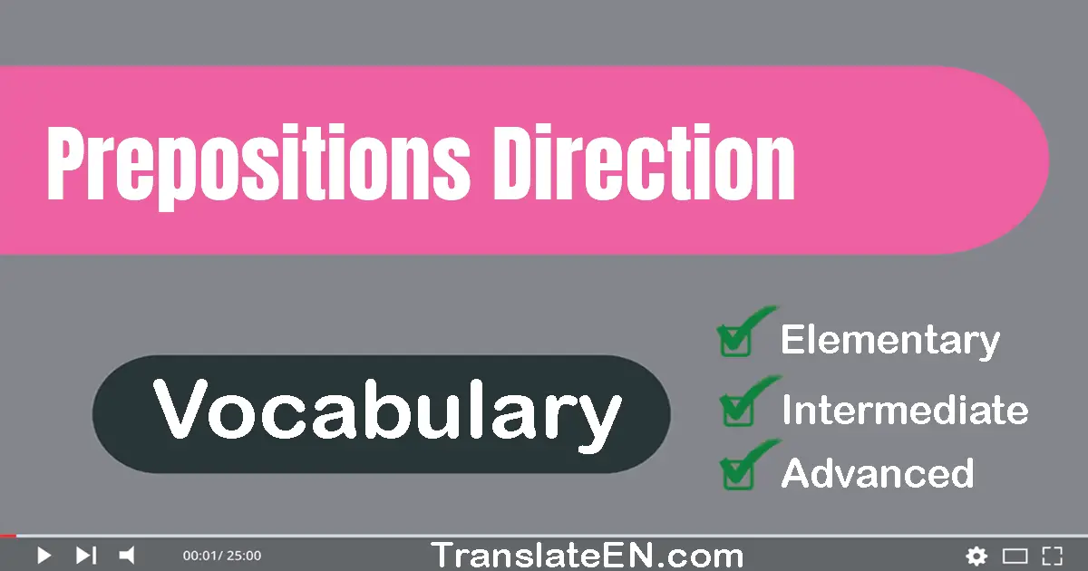 Prepositions: Direction