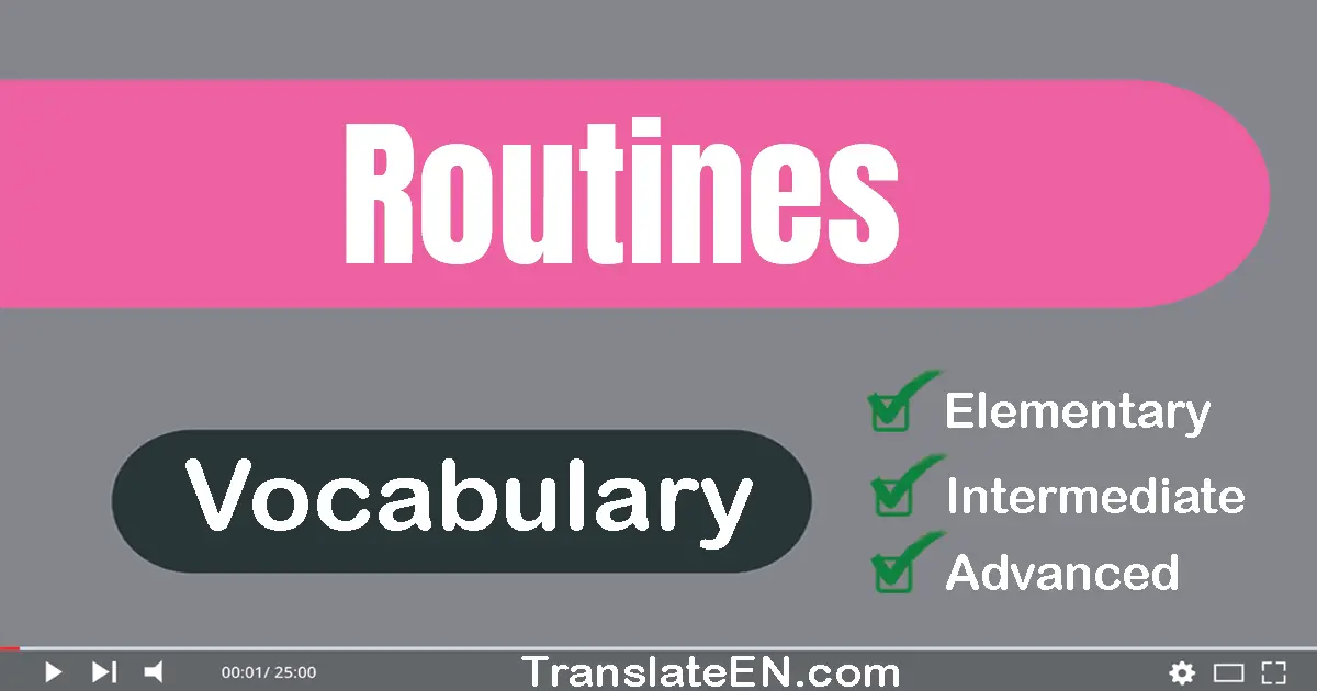 Routines