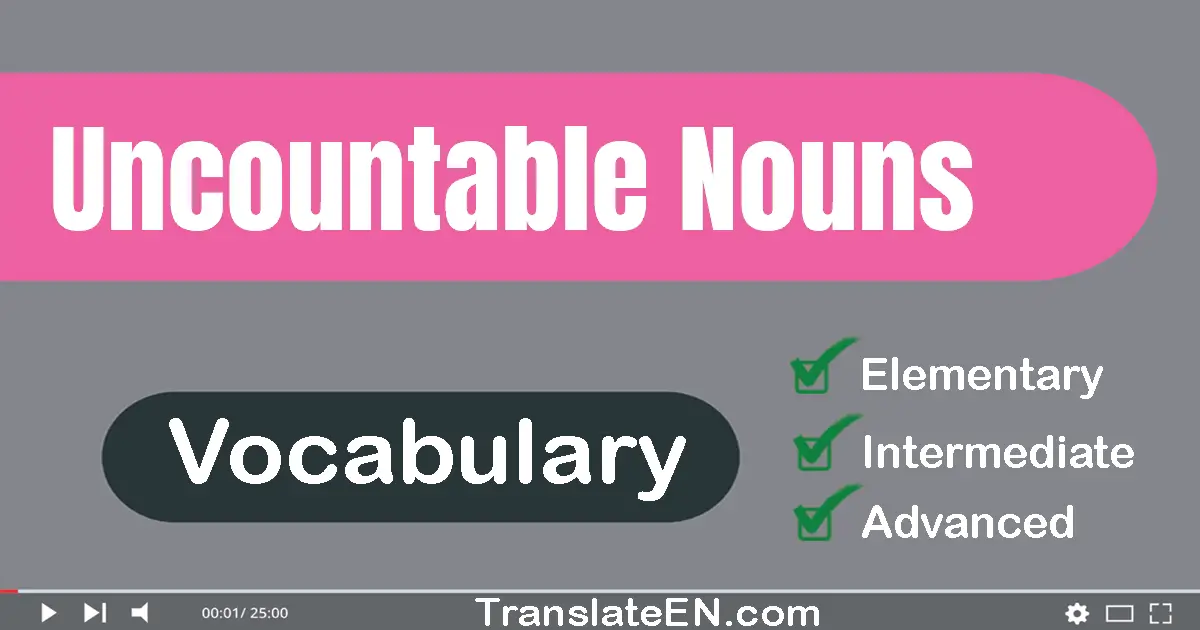 Uncountable Nouns