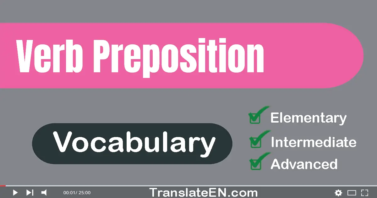 Verb + Preposition