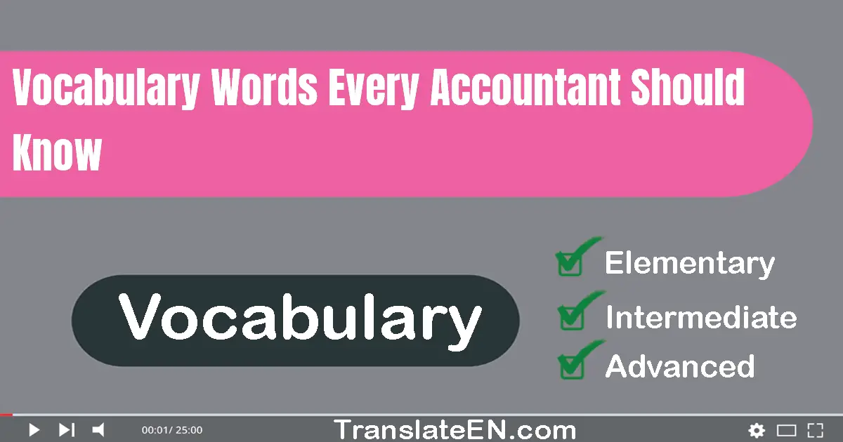 Vocabulary Words Every Accountant Should Know