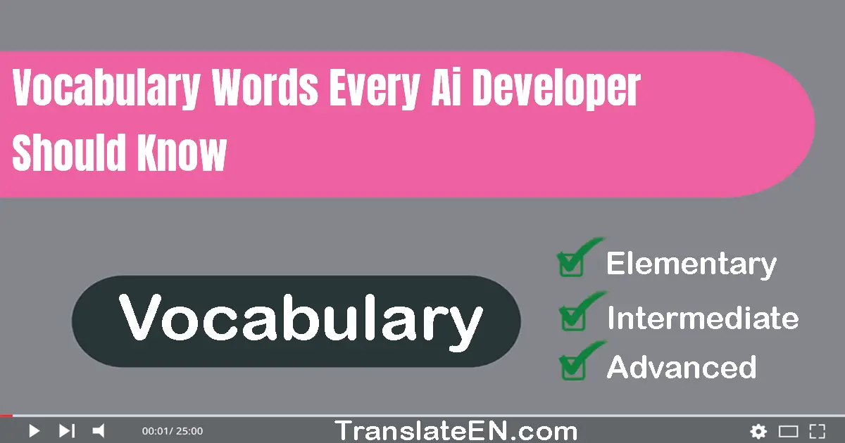 Vocabulary Words Every AI Developer Should Know