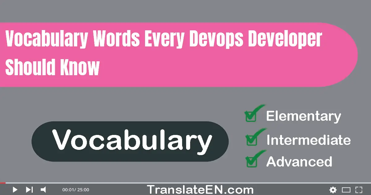 Vocabulary Words Every DevOps Developer Should Know